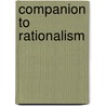 Companion to Rationalism door Nelson