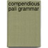 Compendious Pali Grammar