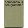 Compendious Pali Grammar door William Tolfrey