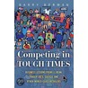Competing In Tough Times door Barry Berman