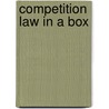 Competition Law In A Box door Onbekend