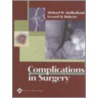 Complications in Surgery door Michael W. Mulholland