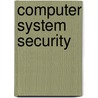 Computer System Security door Pascal Junod