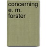 Concerning E. M. Forster by Sir Frank Kermode