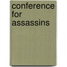 Conference For Assassins door John Creasey