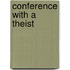 Conference With A Theist