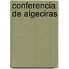 Conferencia de Algeciras by Javier Betegón