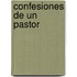 Confesiones de Un Pastor