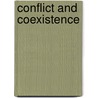 Conflict And Coexistence door Lucy K. Pick