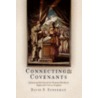 Connecting the Covenants by David B. Ruderman