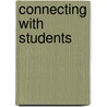 Connecting with Students by Allen N. Mendler