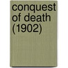 Conquest Of Death (1902) door Helen Wilmans