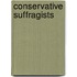 Conservative Suffragists