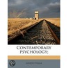 Contemporary Psychology; by Guido Villa