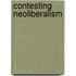 Contesting Neoliberalism