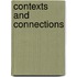 Contexts and Connections