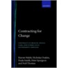 Contracting For Change C by Nicholas Deakin