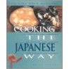 Cooking The Japanese Way door Reiko Weston