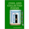 Cool And Collected Poems by Mois Benarroch