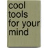 Cool Tools for Your Mind