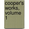 Cooper's Works, Volume 1 door William Cullen Bryant