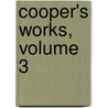 Cooper's Works, Volume 3 by William Cullen Bryant