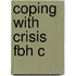 Coping With Crisis Fbh C