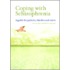 Coping with Schizophenia