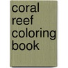 Coral Reef Coloring Book door Ruth Soffer