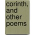 Corinth, And Other Poems