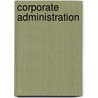 Corporate Administration door Onbekend