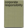 Corporate Responsibility by Tom Cannon
