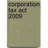 Corporation Tax Act 2009 door Great Britain