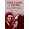 Correspondence 1925-1935 door Theodor W. Adorno