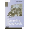 Counselling Young People door Ellen Noonan