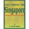 Country Commercial Guide by U.S. Embassy Singapore