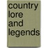 Country Lore and Legends