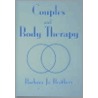 Couples And Body Therapy door Barbara Jo Brothers