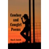 Cowboy And Cowgirl Poems door Alan R. Gatrell