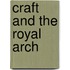 Craft And The Royal Arch