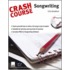 Crash Course Songwriting