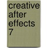 Creative After Effects 7 door Angie Taylor