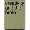 Creativity And The Brain door Onbekend