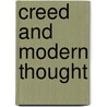 Creed and Modern Thought door Benjamin Franklin