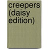 Creepers (daisy Edition) door David Morrell