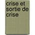 Crise Et Sortie de Crise