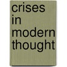 Crises In Modern Thought door J. Donald Walters