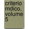 Criterio Mdico, Volume 5 door Anonymous Anonymous