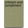 Criticism and Compliment door Kevin Sharpe