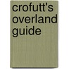 Crofutt's Overland Guide by George A. Crofutt